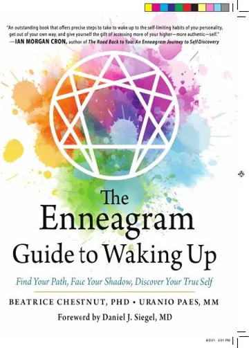 The Enneagram Guide to Waking Up – Beatrice Chestnut, Uranio Paes